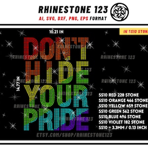 Gay Don&#39;t Hide Your Pride Rhinestone Template for Cricut rhinestone template material rhinestone SS10 Instant Download File ai svg png cdr