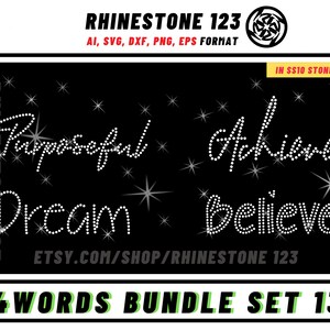 Puede incluir: Un paquete de diseño digital con las palabras Purposeful, Achieve, Dream y Believe en puntos blancos estilo pedrería sobre fondo negro. La imagen incluye estrellas, el texto RHINESTONE 123 y 4 WORDS BUNDLE SET 13.