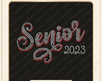 May include: A digital download template featuring the word Senior and the number 2023 in a script font, rendered with a pattern of red and white rhinestones on a black background. The text DIGITAL DOWNLOAD ONLY and SS10 RHINESTONE TEMPLATE appear.