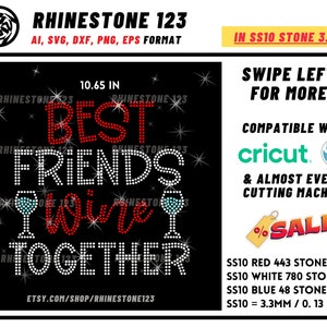 Best Friends Wine Together Instant Download template for rhinestone Cricut silhouette cameo rhinestone template file for SS10 rhinestone svg