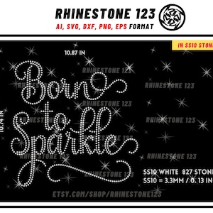 Plantilla de diamantes de imitación "Born To Sparkle" para Cricut, material de plantilla de diamantes de imitación, diamantes de imitación 10ss, archivo de descarga instantánea, SVG, EPS, PNG, DXF, AI, CDR