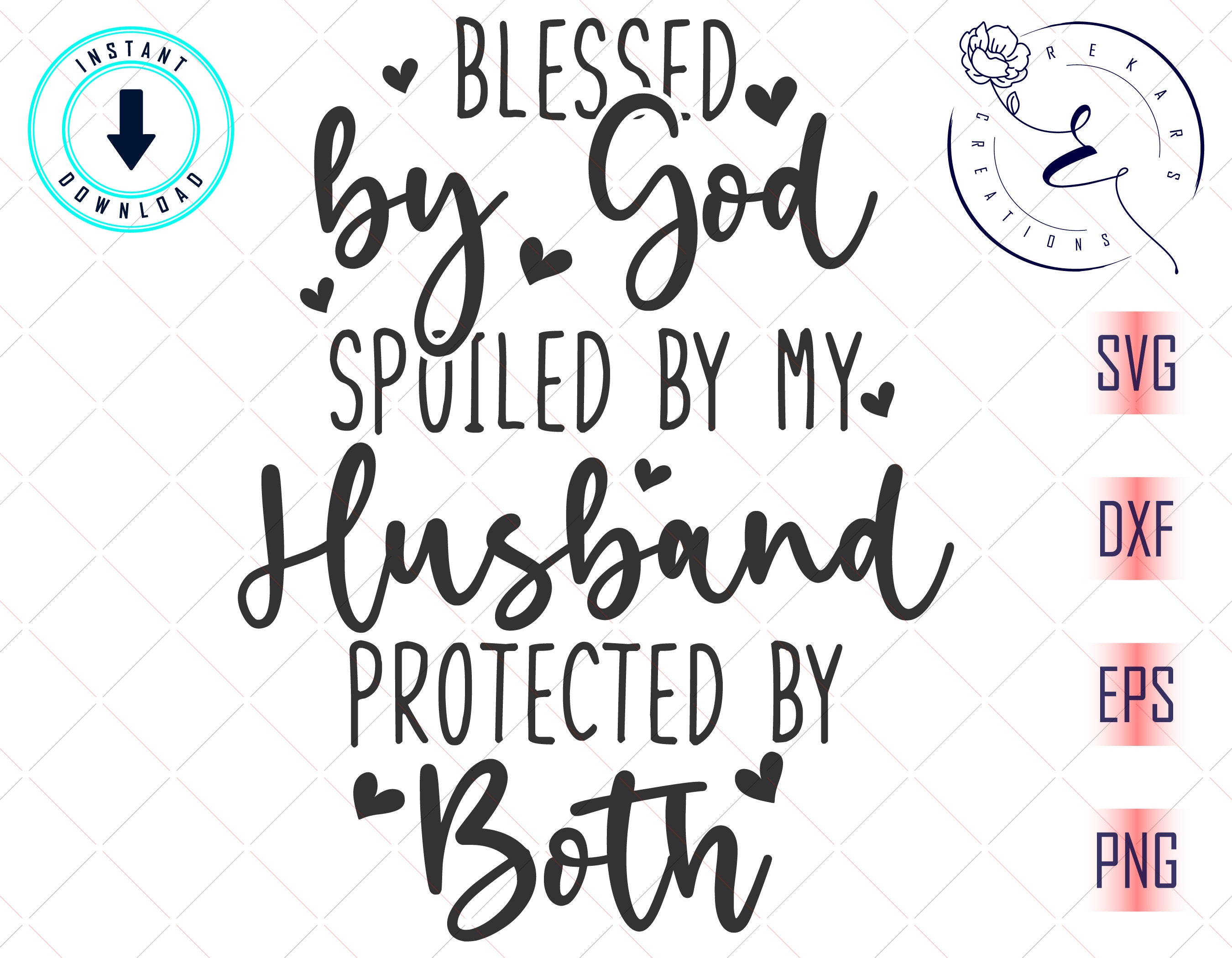 Blessed By God Spoiled By My Husband Protected By Both Shirt Blessed By God Spoiled By My Husband Protected By Both Shirt