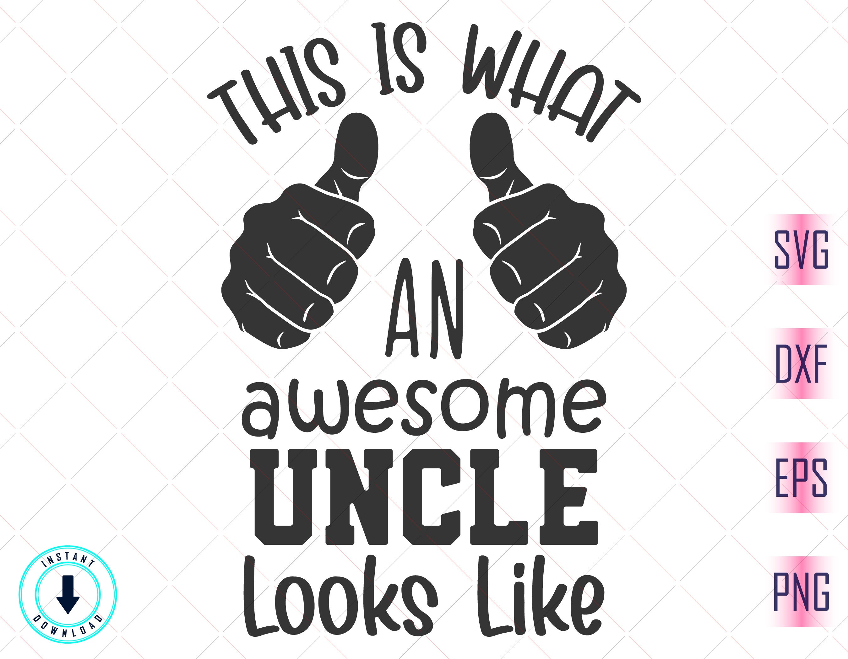 This is what an awesome uncle looks like svg Awesome Uncle Etsy