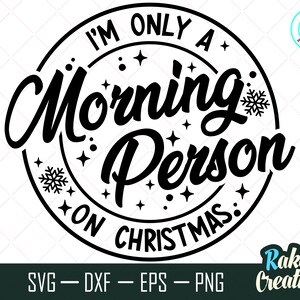Ich bin nur ein Morgen Person auf Weihnachten svg, Weihnachten svg, Morgen Weihnachten svg, Santa Claus, Weihnachten, lustige Weihnachten, Instant Download