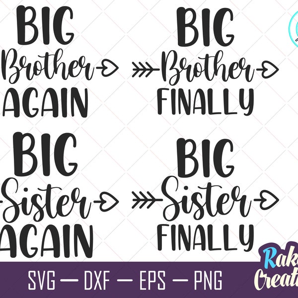 Big brother again, Big sister again, Big brother finally, Big sister finally svg - Svg cut files - Bundle svg - Instant Download