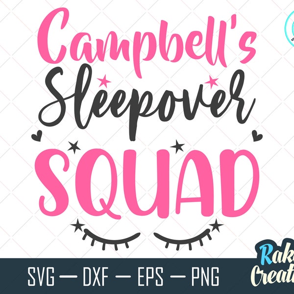 Sleepover Squad svg- slumber party svg - Girl Night svg files for cricut and silhouette - Instant download