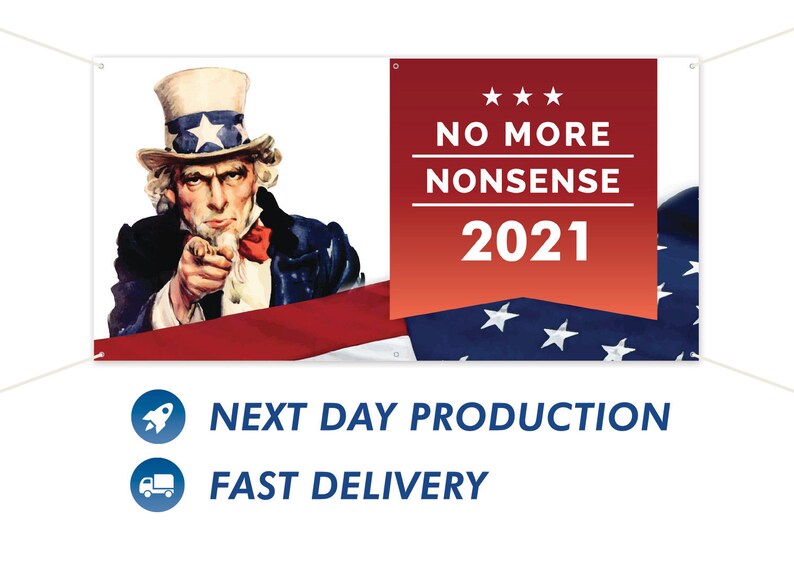 2021 No More Nonsense Vinyl Banner