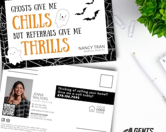 May include: A black and white Halloween-themed postcard with a spiderweb design. The text reads "Ghosts give me chills but referrals give me thrills". The postcard also includes a contact number and the name "Jenna Walters, Luxury Realtor".