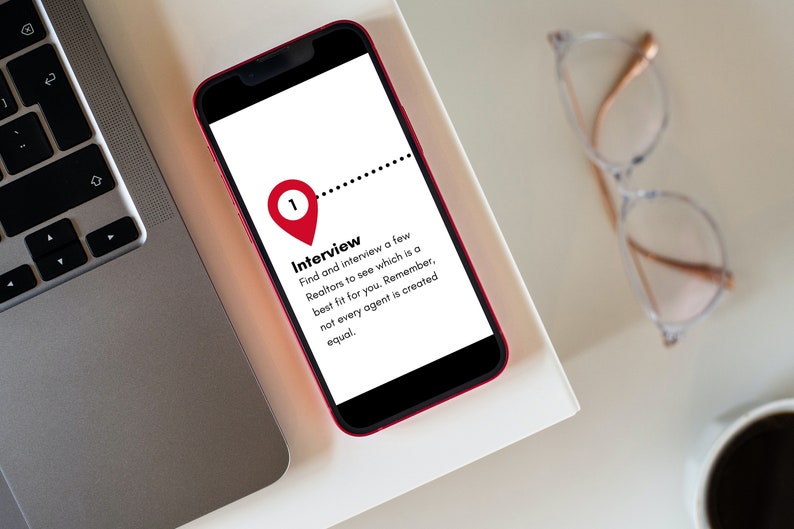 May include: A red smartphone with a white screen displaying a numbered list of steps for interviewing real estate agents. The text on the screen reads "Interview: Find and interview a few Realtors to see which is a best fit for you. Remember, not every agent is created equal."