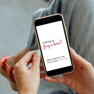 May include: A person is holding a smartphone with a white screen that says "Looking to Buy a home?" and "Keep swiping to see the process".
