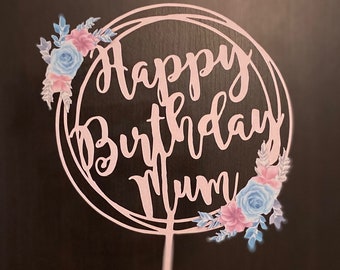 Elegant happy birthday mum cake topper