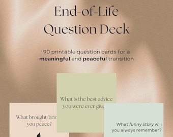 End of Life Question Deck, Questions for a Peaceful Transition, Legacy Journal, Memory Book, Hospice Resource, Caregiver Gift, Hospice Gift
