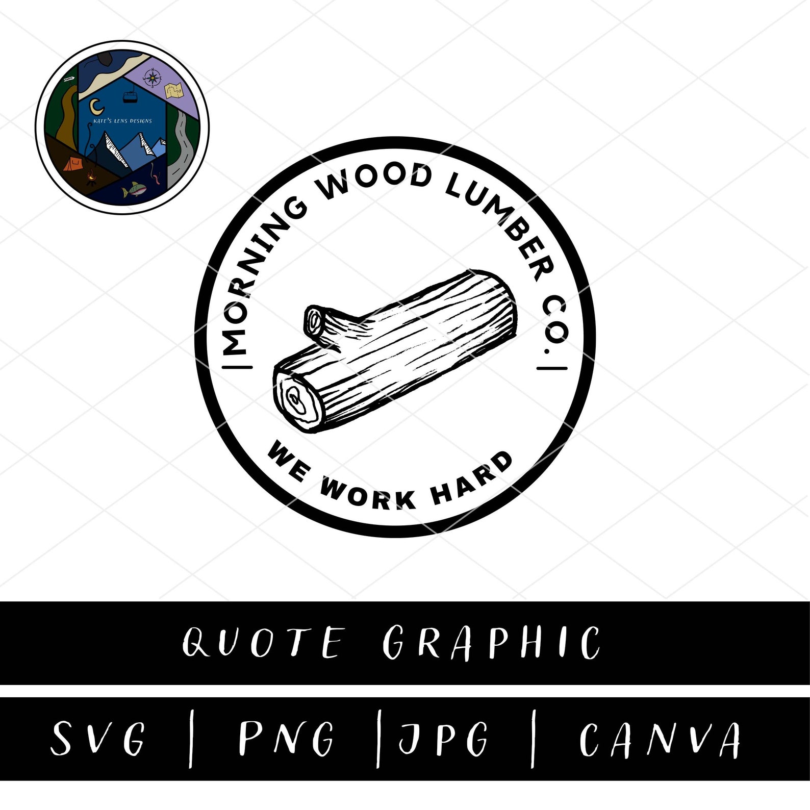 Morning Wood Svg Canva Png Clip Art Camping Outdoors Mens Tshirt Funny