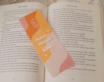 Probably Reading Smut Bookmark, Printed Laminated One Sided Bookmark