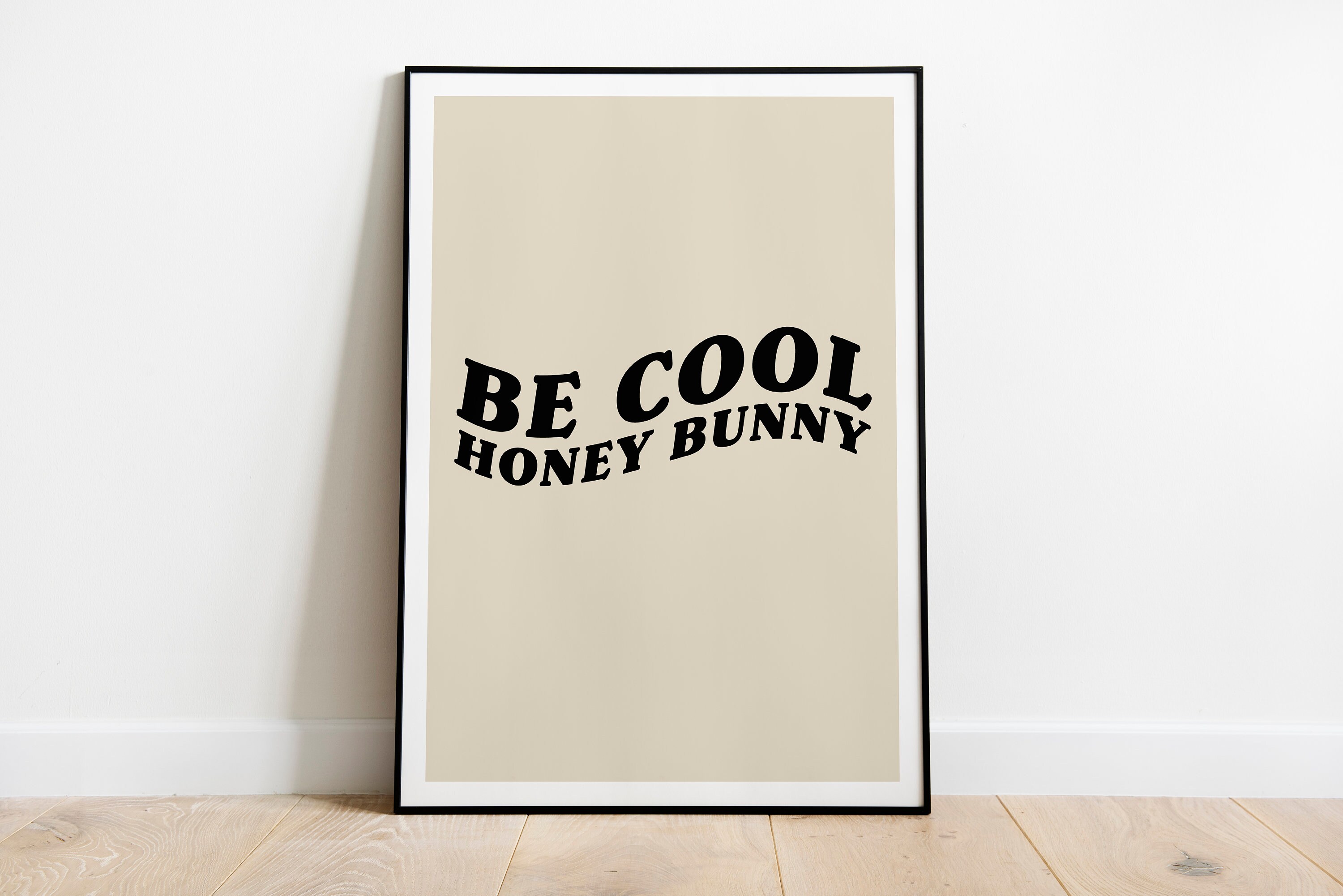 Be Cool Honey Bunny Pulp Fiction Print Quentin Tarantino Etsy UK