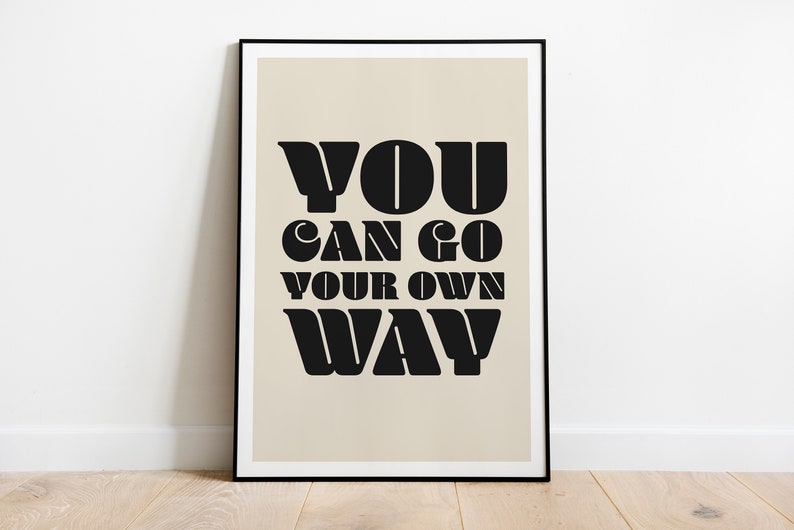 You Can Go Your Own Way Fleetwood Mac Print Stevie Nicks Etsy UK
