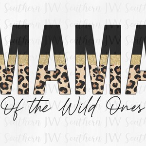 Mama of the Wild Ones PNG