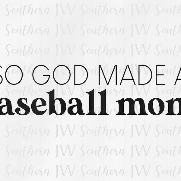 So God Made a Baseball Mom PNG