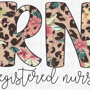 Leopard Floral RN Registered Nurse PNG - Instant digital download