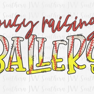 Busy Raising Ballers PNG (Baseball & Softball)