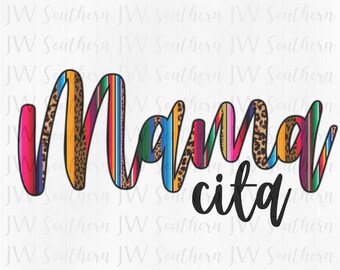 Mama-Cita PNG for sublimation - Instant digital download