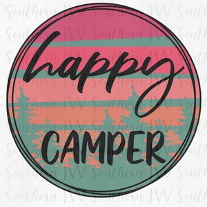 Happy Camper PNG for sublimation - Instant digital download