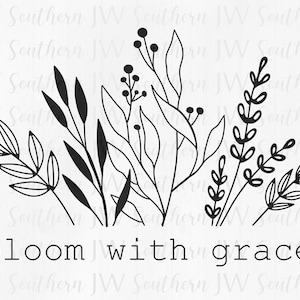 Bloom with Grace PNG - Instant digital download