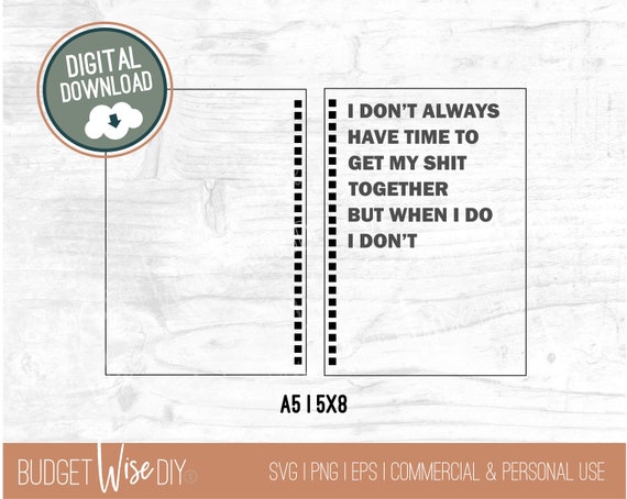 Shit Together Notebook Cover SVG - Funny Notebook SVG - Notebook Cut File for Laser Cutters - Digital File