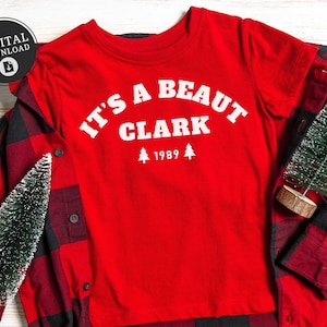 It&#39;s a Beaut Clark PNG, Griswold Christmas PNG, Funny Christmas PNG, It&#39;s a Beaut Clark, Funny Christmas Sweate, Matching Christmas Shirts
