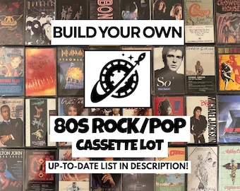 80s Rock Pop Cassette Tapes - Build Your Own Lot