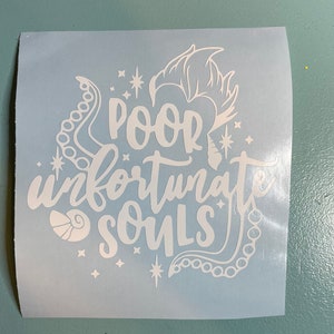 Disney Inspired Ursula Poor Unfortunate Souls vinyl decal, car decal, Villians decal, Ursula decal, Little Mermaid Decal, Disney decal