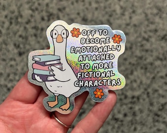 Bookish Goose Emotionally Attached to Fictional Characters glitter sticker