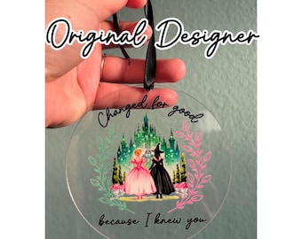 Changed for good clear round ornament, 4 inch ornament, acrylic, Christmas ornament, friendship, musical, theater, witch, love
