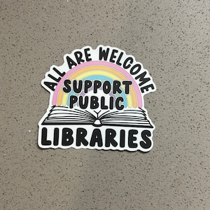 Support Public Libraries sticker, Bookish, Book, Reader, Book Club, Library, Public Library, Librarian