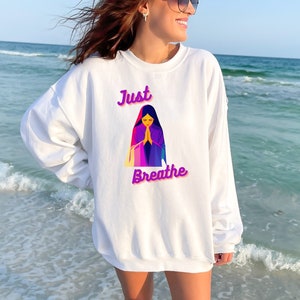 Just Breathe Sweatshirt: Woman Praying Graphic, Unisex Crewneck