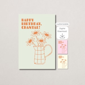 Könnte beinhalten: Anpassbare digitale Geburtstagskarte mit floraler Illustration in Orange auf hellgrünem Hintergrund. Der Text lautet "HAPPY BIRTHAY, CHANTAL!". Zusätzliche Kartenvarianten sind abgebildet.