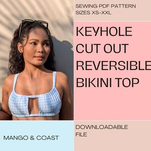 DIY Swimwear | Keyhole Cut Out Reversible Bikini Top | pdf sewing pattern | swimsuit, women&#39;s bathing suit, instant download XS-XXL