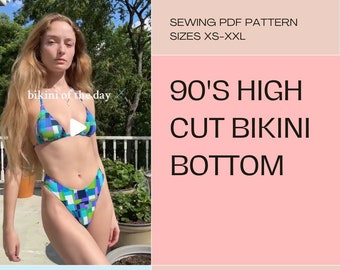 DIY Swimwear | 90&#39;s High Cut Bikini Bottom | pdf sewing pattern | swimsuit, women&#39;s bathing suit instant download XS-XXL