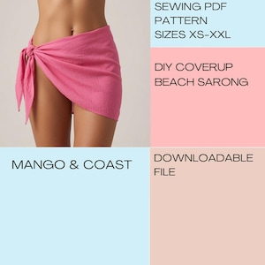 Peut inclure: Un paréo de plage rose vif noué sur la hanche. L'image contient le texte : SEWING PDF PATTERN SIZES XS-XXL, DIY COVERUP BEACH SARONG, MANGO & COAST et DOWNLOADABLE FILE. Il s'agit d'un patron de couture numérique pour un vêtement portefeuille.