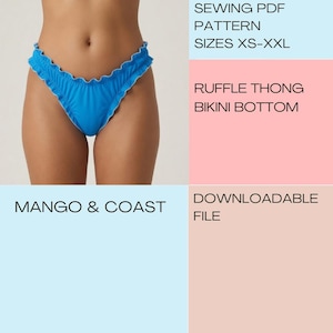 May include: A bright blue thong bikini bottom with a ruffled edge. The text on the image reads: SEWING PDF PATTERN SIZES XS-XXL, RUFFLE THONG BIKINI BOTTOM, MANGO & COAST, DOWNLOADABLE FILE. This is a digital sewing pattern for a bikini bottom.