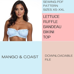 Może przedstawiać: Jasnoniebieski i biały top od bikini bandeau w kratkę z falbankami. Obraz zawiera również tekst "SEWING PDF PATTERN SIZES XS-XXL" i "LETTUCE RUFFLE BANDEAU BIKINI TOP". Widoczna jest również nazwa marki "MANGO & COAST".