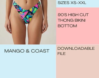 90's High Cut Thong Bikini Bottom Sewing Pattern (PDF Pattern)