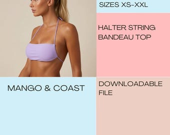 Halter String Bandeau Top Sewing Pattern | DIY Swimsuit (PDF Pattern)