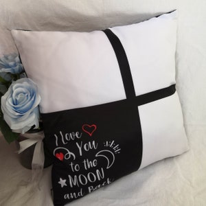 Sublimation Moon and Back Pillow Cover; I Love You to the Moon and Back Pillow Case
