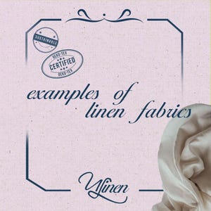 以下が含まれることがあります： 装飾的なフォントで「examples of linen fabrics」と「Winen」のテキストが書かれた白いリネン生地のクローズアップ。生地は質感があり、柔らかく自然な外観をしています。画像には、「Sustainable」と「DEKO-TEX *** CERTIFIED *** DEKO-TEX」と書かれた2つの青いスタンプも含まれています。