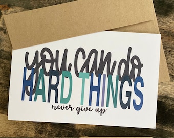 You Can Do Hard Things Card | Hand-Lettered Motivational Card | Best Friend Happy Card | Motivational Quotes Card Gift | Encouragement Cards