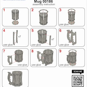 May include: Assembly instructions for a 3D printed mug with a medieval design. The instructions show how to assemble the mug from nine separate pieces using glue. The mug is made of wood and has a detailed design with intricate carvings. The instructions include a QR code for scanning.