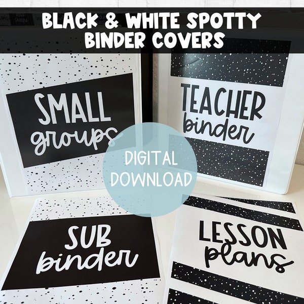 Black and White Spotty Binder Covers | Printable Binder Covers | DIGITAL DOWNLOAD | Teacher Small Group Binder Printable Classroom