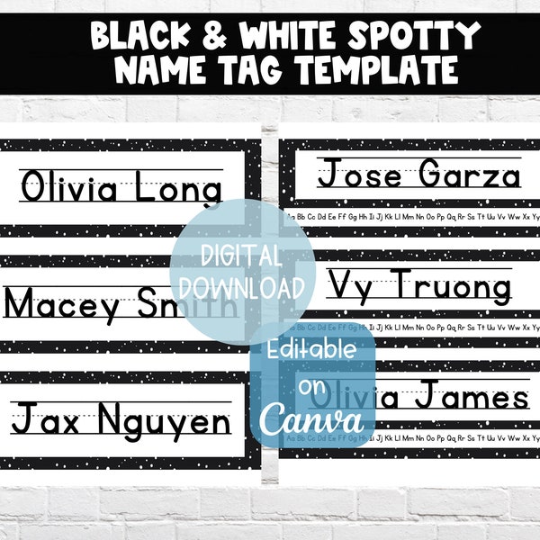 Black and White Spotty Name Tags | Editable on Canva | Dotted Student Names | Primary Nametags | Desk Tags Elementary | Digital Download