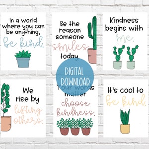 Kindness Signs: Plant Themed | Be Kind | Kindness Matters | Growth Mindset | Cactus Succulent Theme | Nature Theme Kindness Matters Posters
